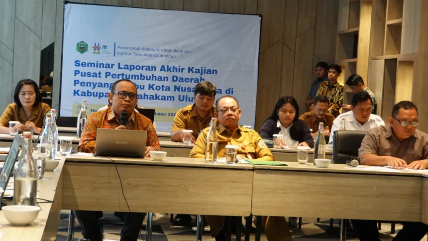 Seminar Laporan Akhir Kajian Pusat Pertumbuhan Daerah Penyangga IKN di Kabupaten Mahulu